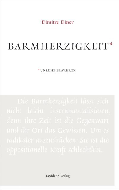 Dimitre Dinev - Barmherzigkeit, E-bok