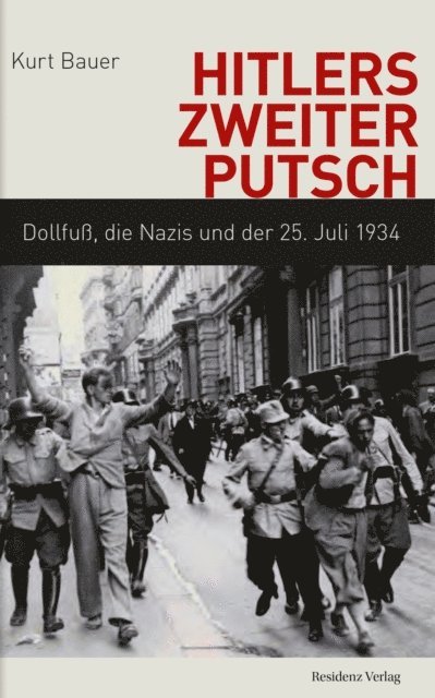 Kurt Bauer - Hitlers zweiter Putsch, E-bok. Tillgänglighet: Lägg i varukorg