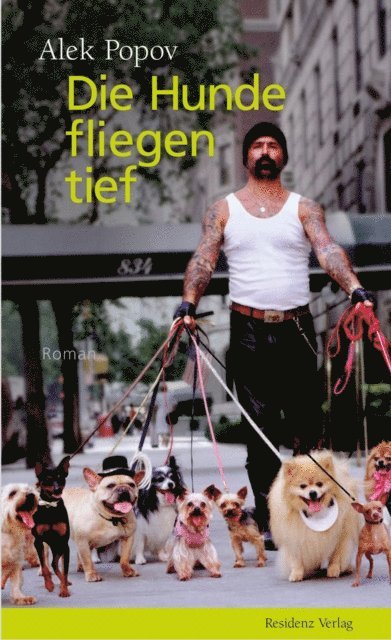 Alek Popov - Die Hunde fliegen tief, E-bok
