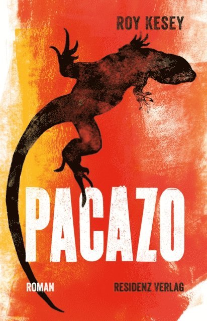 Roy Kesey - Pacazo, E-bok