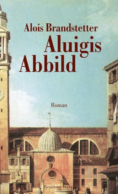 Alois Brandstetter - Aluigis Abbild, E-bok