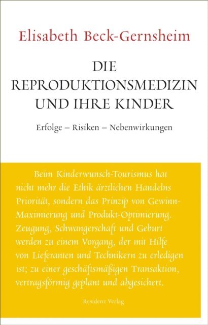 Elisabeth Beck-Gernsheim - Die Reproduktionsmedizin und ihre Kinder, E-bok