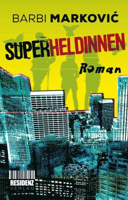 Barbi Markovic - Superheldinnen, E-bok. Tillgänglighet: Lägg i varukorg