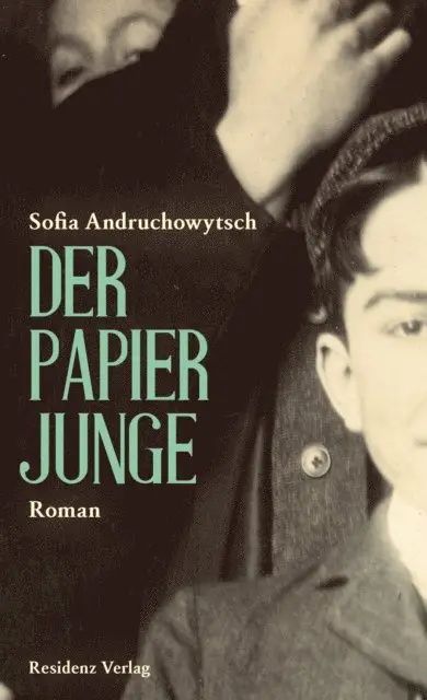 Sofia Andruchowytsch - Der Papierjunge, E-bok. Tillgänglighet: Lägg i varukorg