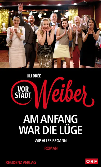 Uli Bree - Vorstadtweiber - Am Anfang war die Lüge, E-bok. Tillgänglighet: Lägg i varukorg