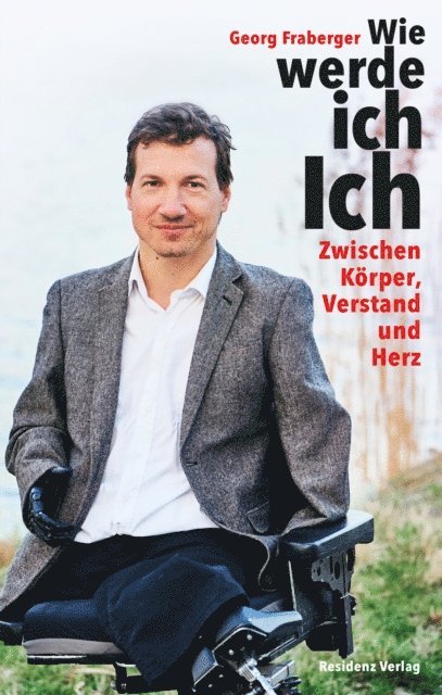 Georg Fraberger - Wie werde ich Ich, E-bok. Tillgänglighet: Lägg i varukorg