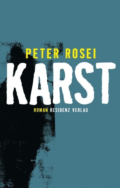 Peter Rosei - Karst, E-bok
