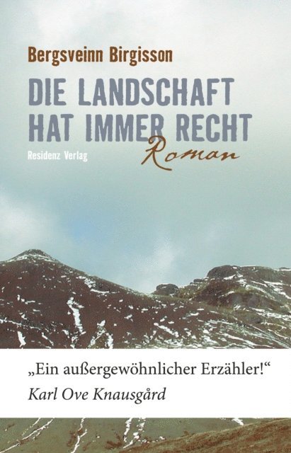 Bergsveinn Birgisson - Die Landschaft hat immer recht, E-bok