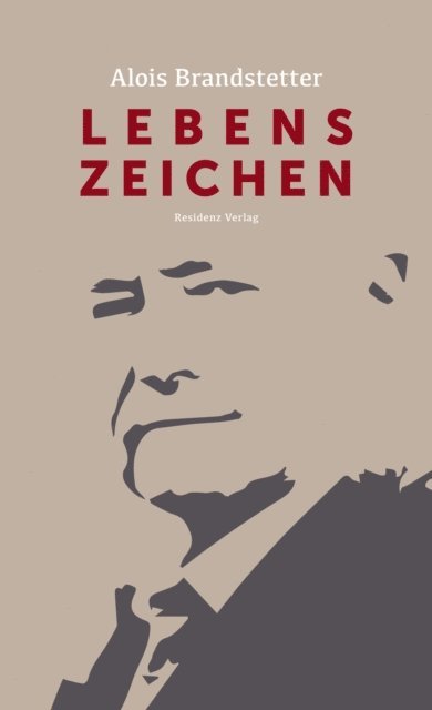 Alois Brandstetter - Lebenszeichen, E-bok