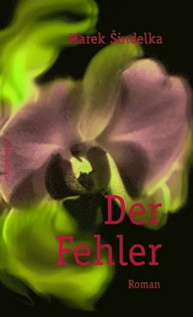 Marek Sindelka - Der Fehler, E-bok. Tillgänglighet: Lägg i varukorg