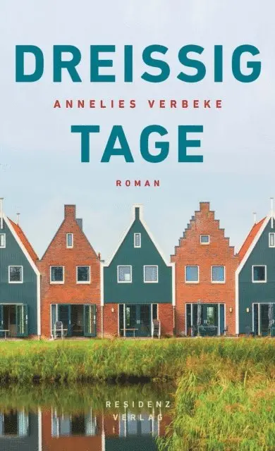 Annelies Verbeke - Dreissig Tage, E-bok. Tillgänglighet: Lägg i varukorg