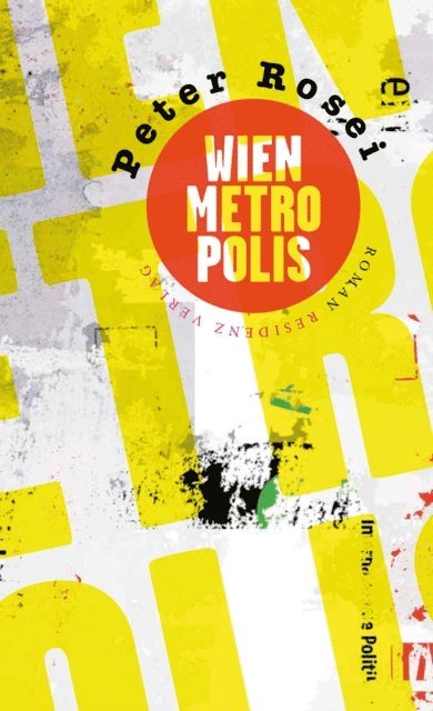 Peter Rosei - Wien Metropolis, E-bok