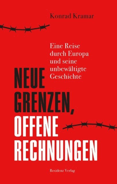 Konrad Kramar - Neue Grenzen, offene Rechnungen, E-bok