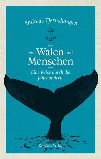 Andreas Tjernshaugen - Von Walen und Menschen, E-bok