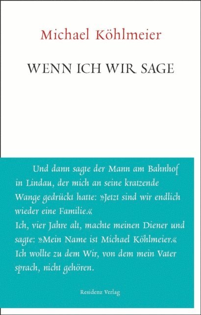 Michael Kohlmeier - Wenn ich wir sage, E-bok