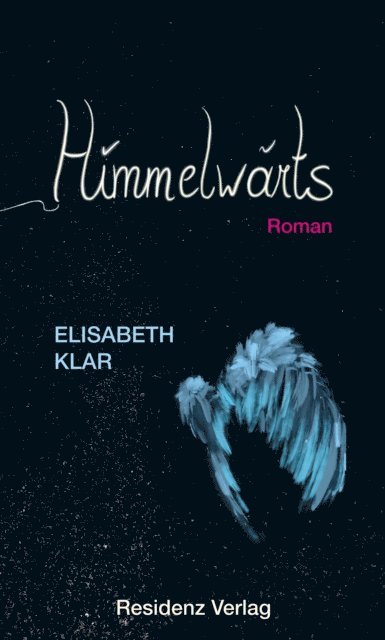 Elisabeth Klar - Himmelwärts, E-bok