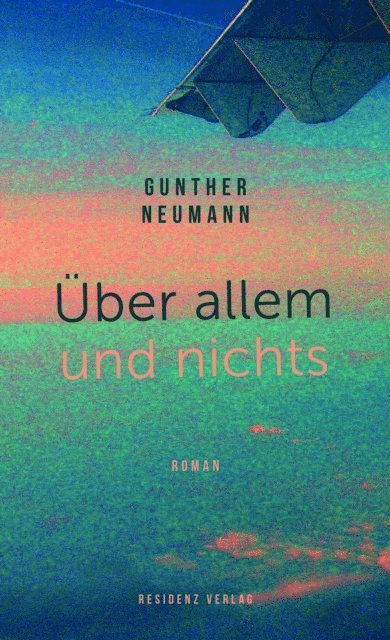 Gunther Neumann - Über allem und nichts, E-bok