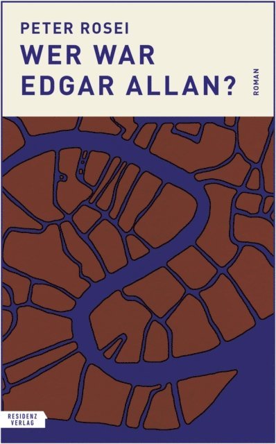 Peter Rosei - Wer war Edgar Allan?, E-bok