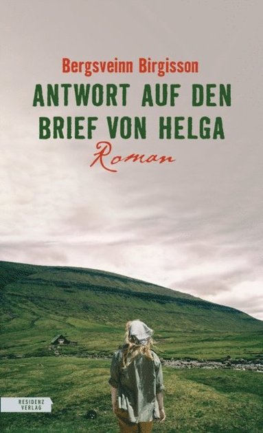 Bergsveinn Birgisson - Antwort auf den Brief von Helga, E-bok