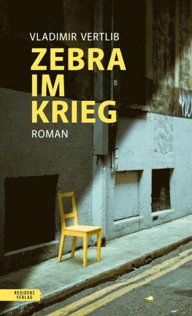 Vladimir Vertlib - Zebra im Krieg, E-bok
