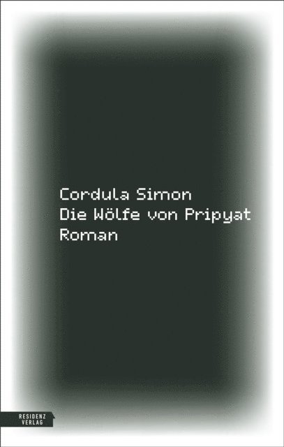 Cordula Simon - Die Wölfe von Pripyat, E-bok