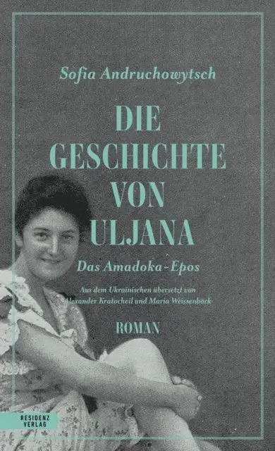 Sofia Andruchowytsch - Die Geschichte von Uljana, E-bok. Tillgänglighet: Lägg i varukorg