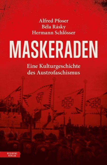 Hermann Schlosser, Bela Rasky, Alfred Pfoser - Maskeraden, E-bok