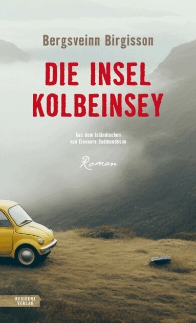 Bergsveinn Birgisson - Die Insel Kolbeinsey, E-bok