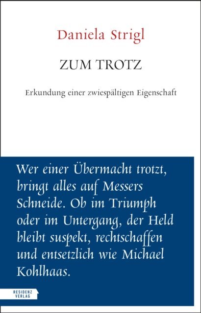 Daniela Strigl - Zum Trotz, E-bok