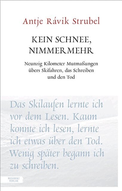 Antje Ravik Strubel - Kein Schnee, nimmermehr, E-bok