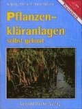 Pflanzenkl�ranlagen selbst gebaut
