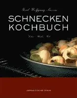 Gerd Wolfgang Sievers - Schneckenkochbuch, Inbunden. Tillgänglighet: Lägg i varukorg