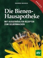 Manfred Neuhold - Die Bienen-Hausapotheke, Inbunden. Tillgänglighet: Lägg i varukorg