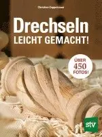 Christian Zeppetzauer - Drechseln leicht gemacht, Inbunden. Tillgänglighet: Lägg i varukorg