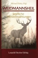 Michael Hlatky - Weidmannsheil!, Inbunden