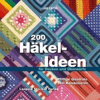 Jan Eaton - 200 Häkel-Ideen für Decken und Überwürfe, Häftad