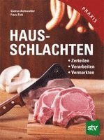 Gudrun Aichwalder, Franz Fink - Hausschlachten, Inbunden