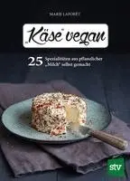 Marie Laforêt - "Käse" vegan, Inbunden. Tillgänglighet: Lägg i varukorg