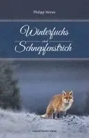 Philipp Meran - Winterfuchs und Schnepfenstrich, Inbunden. Tillgänglighet: Lägg i varukorg