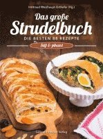 Irmtraud Weishaupt-Orthofer - Das große Strudelbuch, Inbunden
