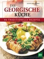 Schota Dwalischwili - Die Georgische Küche, Inbunden