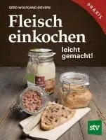 Gerd Wolfgang Sievers - Fleisch einkochen, Inbunden. Tillgänglighet: Lägg i varukorg