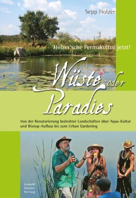 Sepp Holzer - Wüste oder Paradies, E-bok