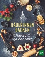 Leopold Stocker Verlag - Bäuerinnen backen für Advent & Weihnachten, Inbunden. Tillgänglighet: Lägg i varukorg