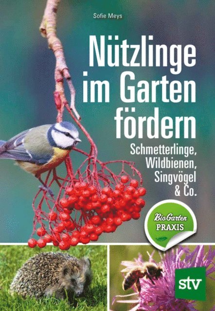 Sofie Meys - Nützlinge im Garten fördern, E-bok