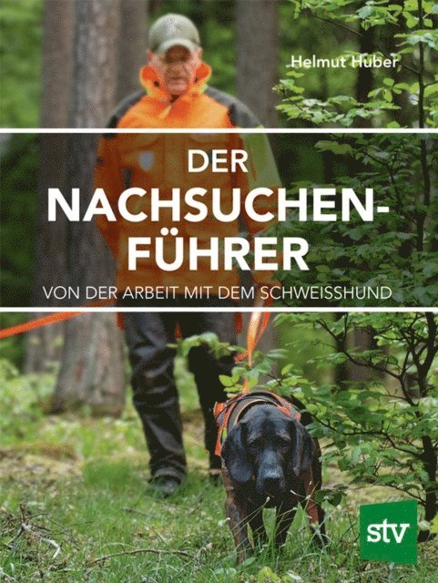Helmut Huber - Der Nachsuchenführer, E-bok