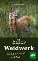 Gerd H. Meyden - Edles Weidwerk, Inbunden. Tillgänglighet: Lägg i varukorg