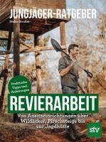 Stefan Straßer - Jungjäger-Ratgeber - Revierarbeit, Häftad