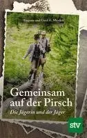 Eugenie Meyden, Gerd H. Meyden - Gemeinsam auf der Pirsch, Inbunden. Tillgänglighet: Lägg i varukorg