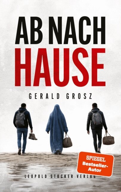 Gerald Grosz - Ab nach Hause, E-bok